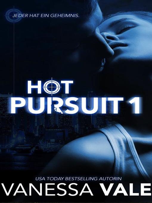 Title details for Hot Pursuit--1 by Vanessa Vale - Available